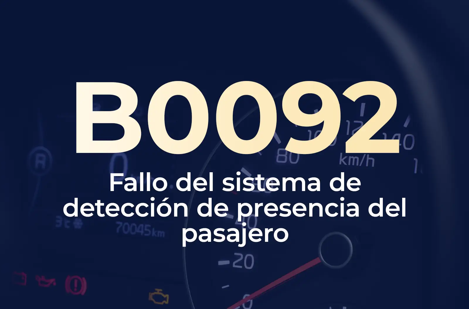 text overlay displaying the diagnostic trouble code "B0092" in light yellow, with the description "Fallo del sistema de detección de presencia de" underneath in white, set against a dark blue, blurred background of a car's instrument cluster panel.