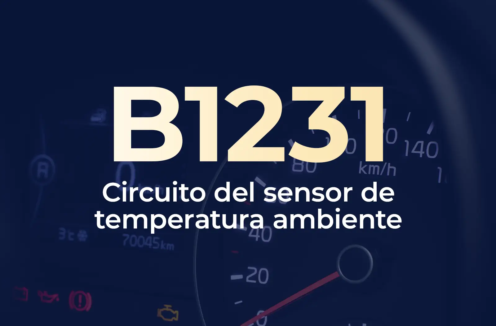 La imagen muestra el código B1231 en amarillo y el texto "Circuito del sensor de temperatura ambiente" en blanco, sobre el fondo azul desenfocado del tablero de un vehículo.