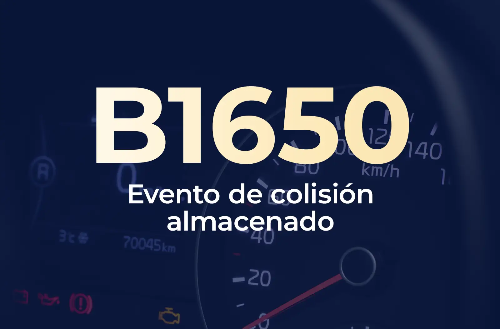 Muestra el código B1650 en amarillo y el texto "Evento de colisión almacenado" en blanco, sobre un fondo azul desenfocado del tablero del vehículo.