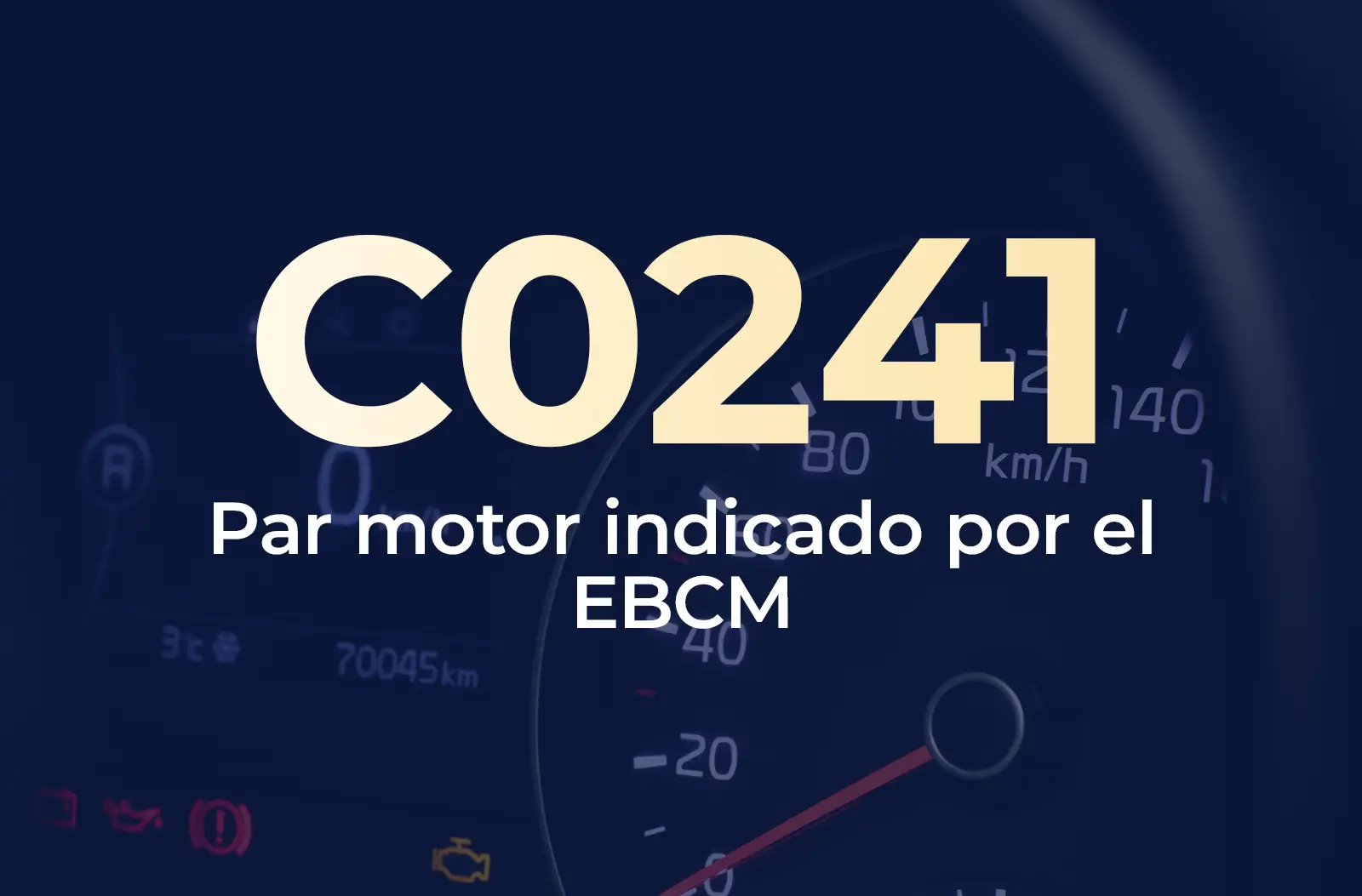 Muestra el código C0241 en amarillo y el texto "Par motor indicado por el EBCM" en blanco, sobre el fondo azul desenfocado del tablero del vehículo.