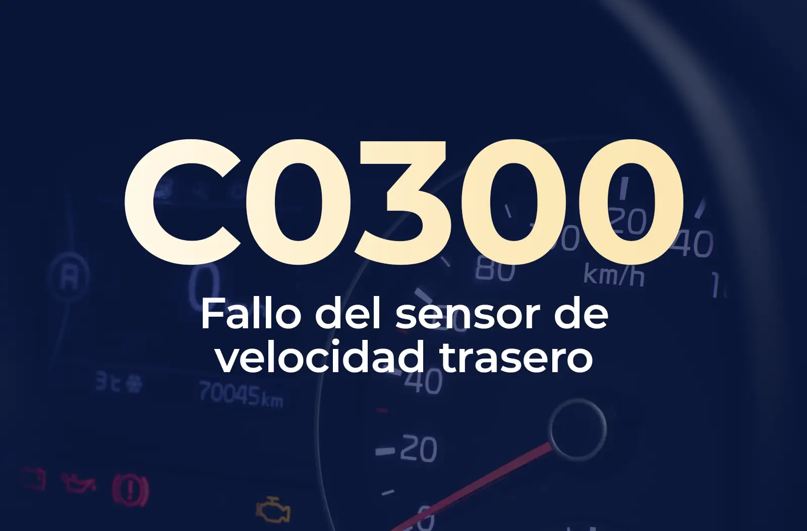 Muestra el código C0300 en amarillo y el texto "Fallo del sensor de velocidad trasero" en blanco, sobre el fondo azul desenfocado del tablero del vehículo.