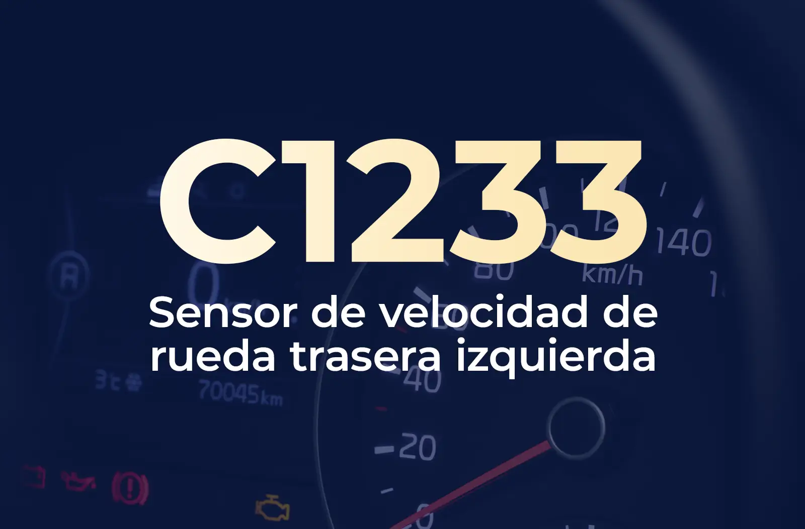Muestra el código C1233 en amarillo y el texto "Sensor de velocidad de rueda trasera izquierda" en blanco, sobre el fondo azul desenfocado del tablero del vehículo.