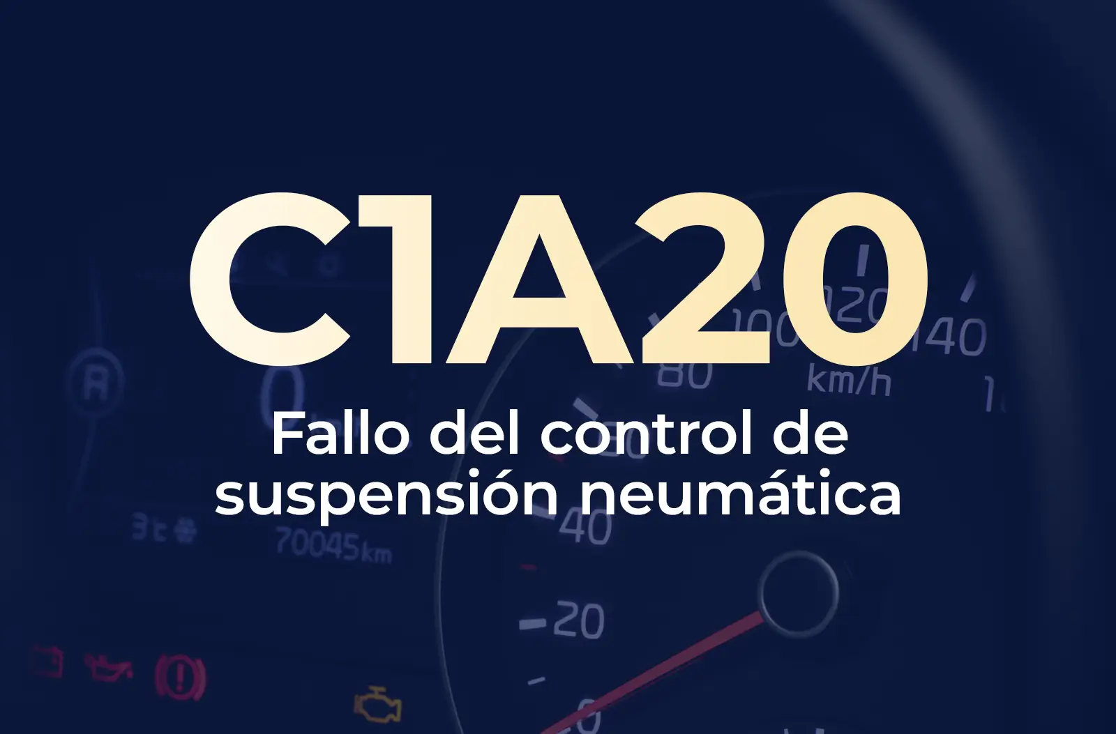Muestra el código C1A20 en amarillo y el texto "Fallo del control de suspensión neumática" en blanco, sobre un fondo azul desenfocado del tablero del vehículo.