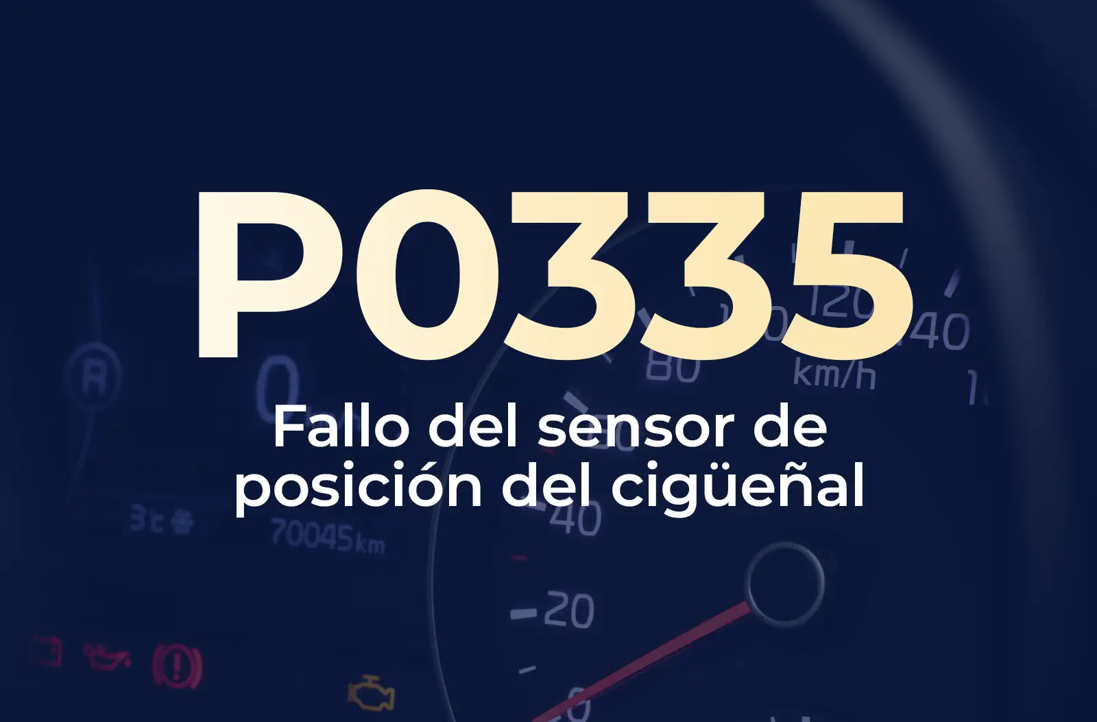 Muestra el código P0335 en amarillo y el texto "Fallo del sensor de posición del cigüeñal" en blanco, sobre el fondo azul desenfocado del tablero del vehículo.
