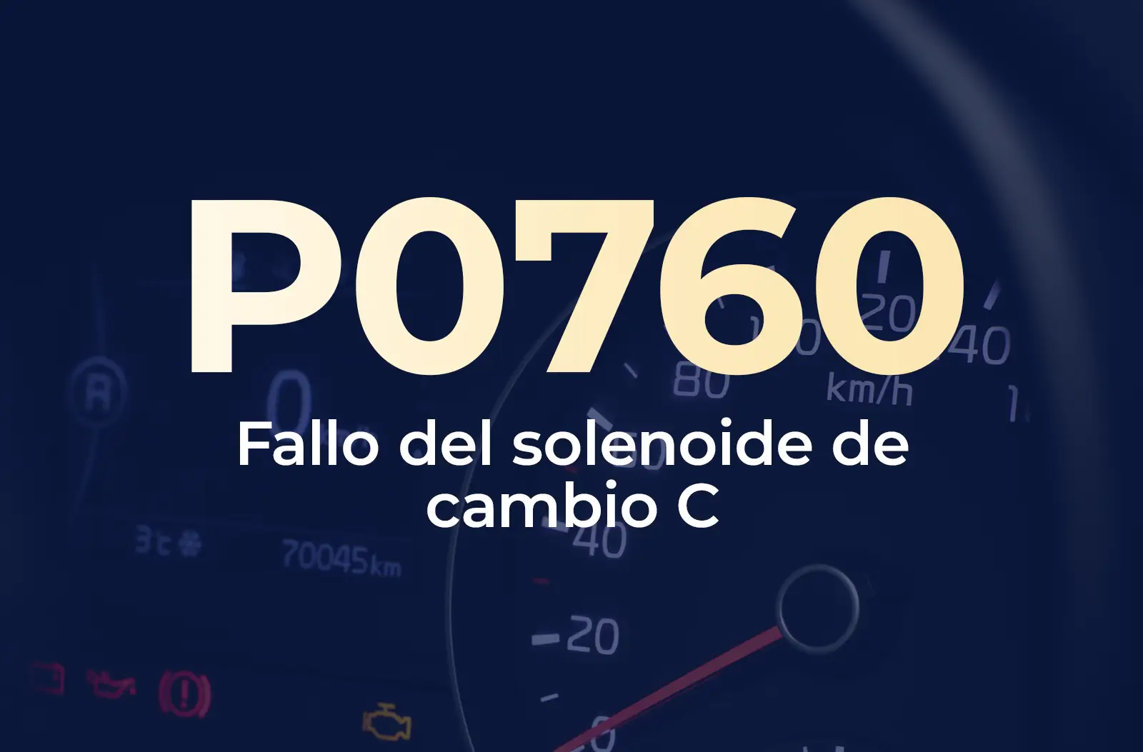 Muestra el código P0760 en amarillo y el texto "Fallo del solenoide de cambio C" en blanco, sobre el fondo azul desenfocado del tablero del vehículo.