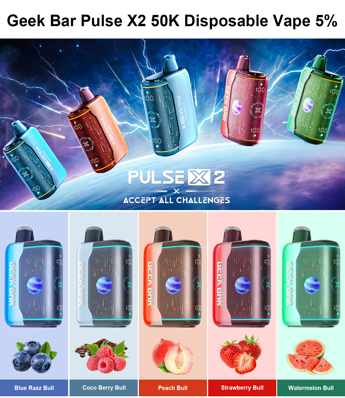 Geek Bar Pulse X2 50K 50000 Puffs Disposable Vape 5%