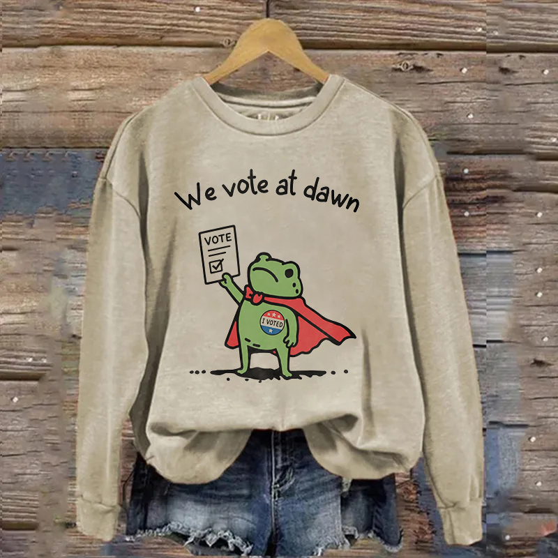 We Vote At Dawn Frog Sweatshirt
