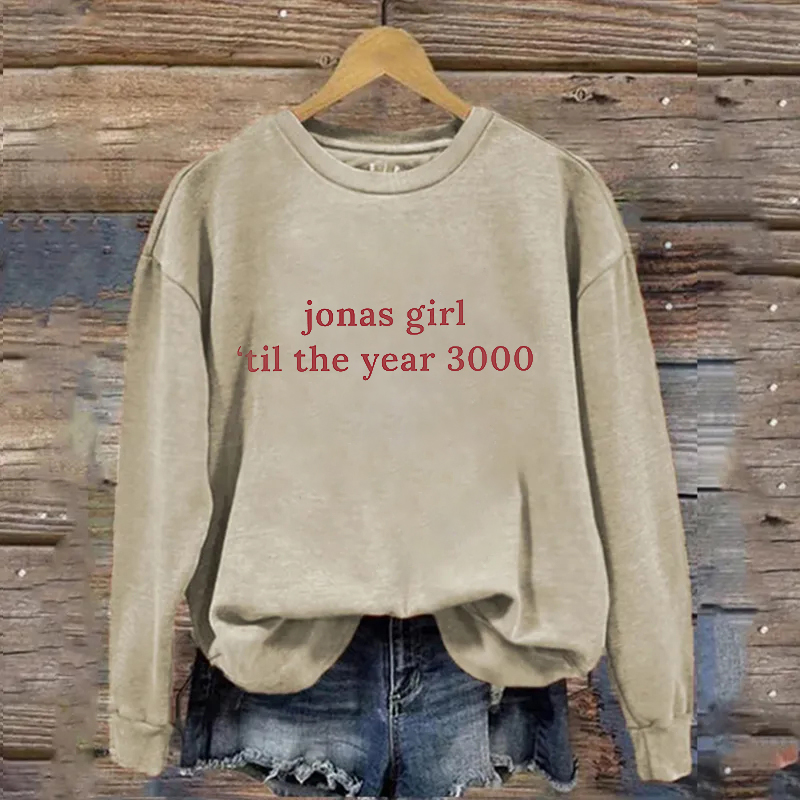 Jonas Girl Til The Year 3000 Sweatshirt