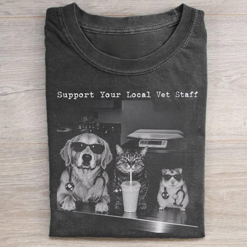 Support Your Local Vet Staff T-shirt