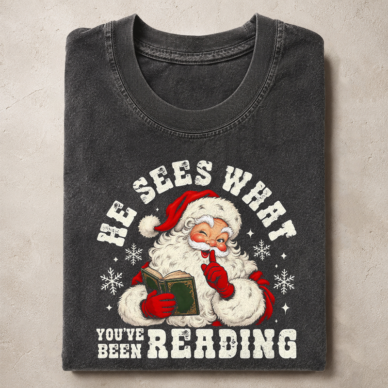 He Sees What You've Been Reading T-shirt