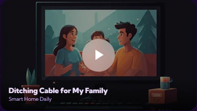 Ditching Cable for My Family
