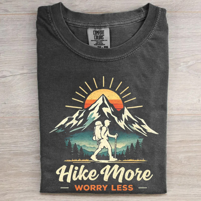 Hike More Worry Less T-Shirt