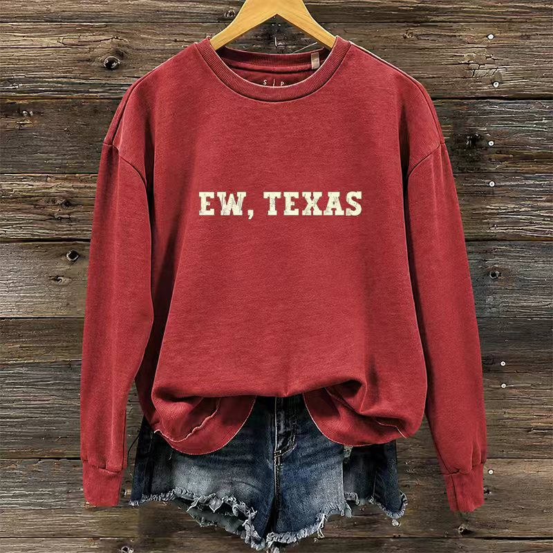 Ew, Texas Football Sweatshirt