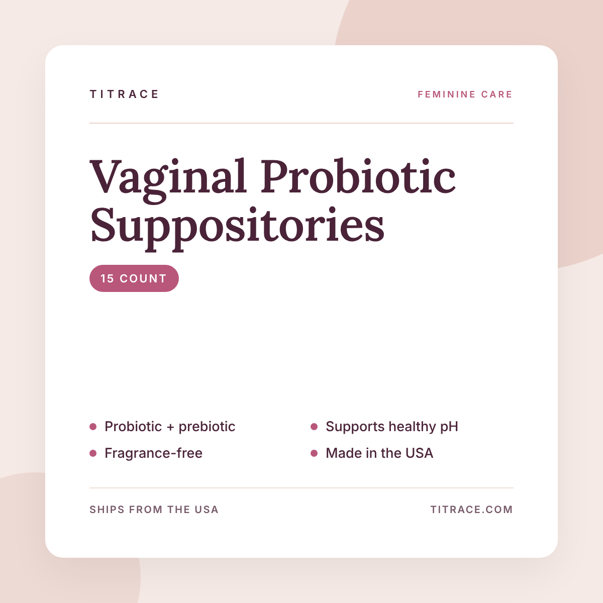Vaginal Probiotic Suppositories - pH Balance Support, Fragrance-Free (15 Count)