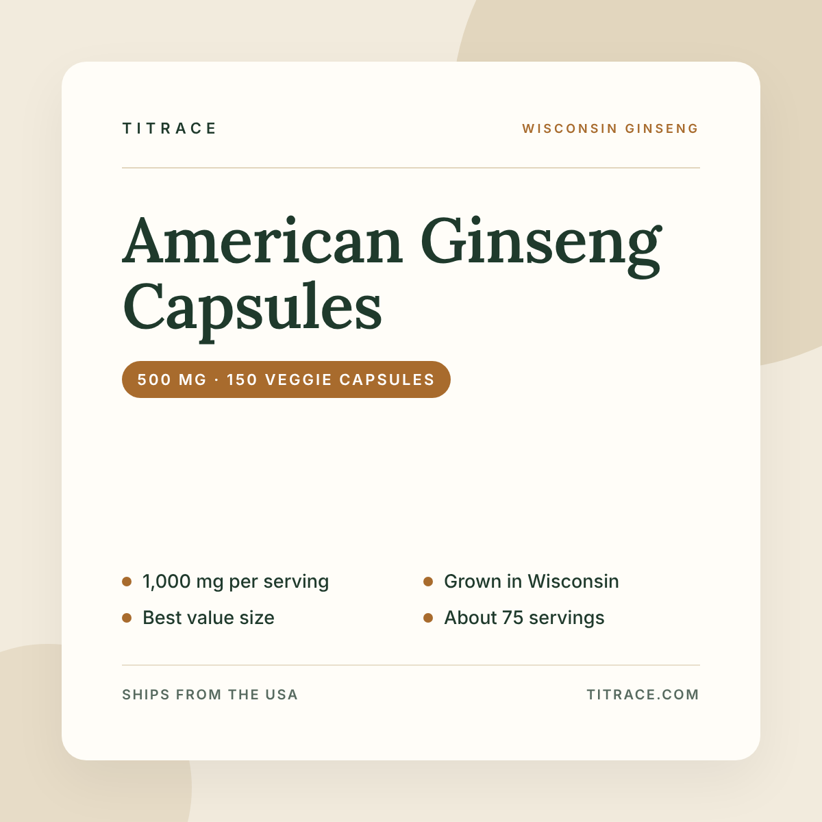 Wisconsin American Ginseng Capsules - 500 mg, Value Size (150 Vegetable Capsules)