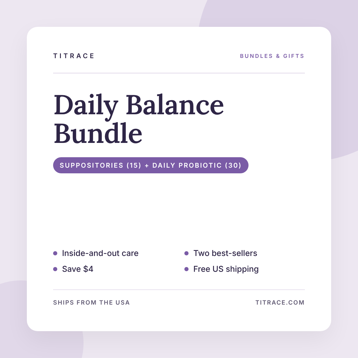 Daily Balance Bundle - Vaginal Probiotic Suppositories (15) + Women's Daily Probiotic (30)