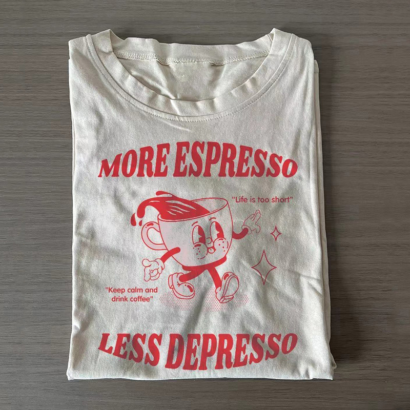 More Espresso Less Depresso T-Shirt-Teevibe