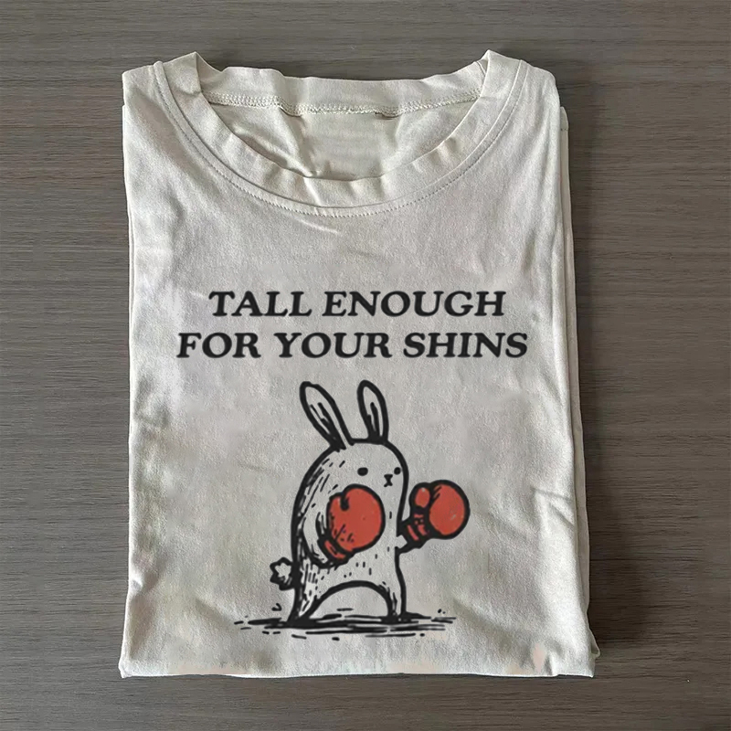 Tall Enough For Your Shins T-shirt-Teevibe