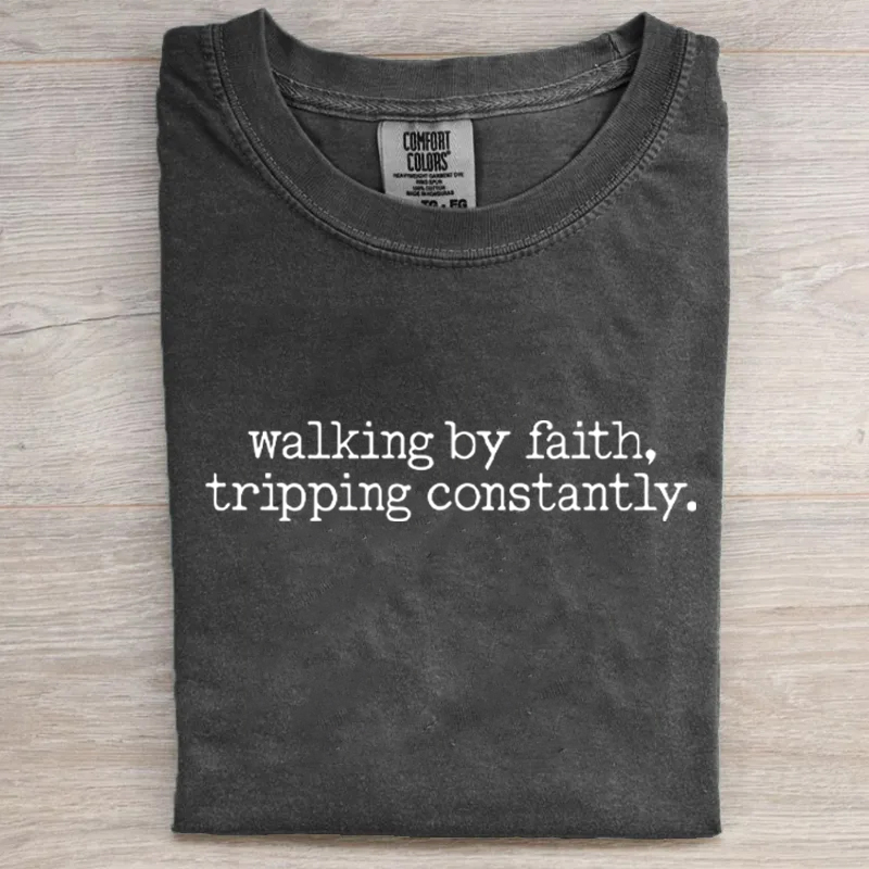 Walking by Faith T-shirt-Teevibe