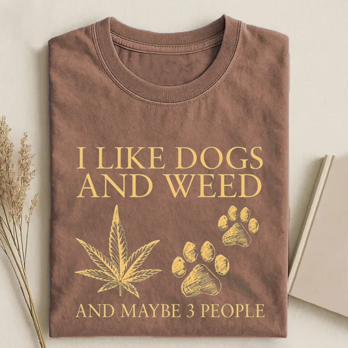 I Like Dogs And Weed T-shirt-Teevibe