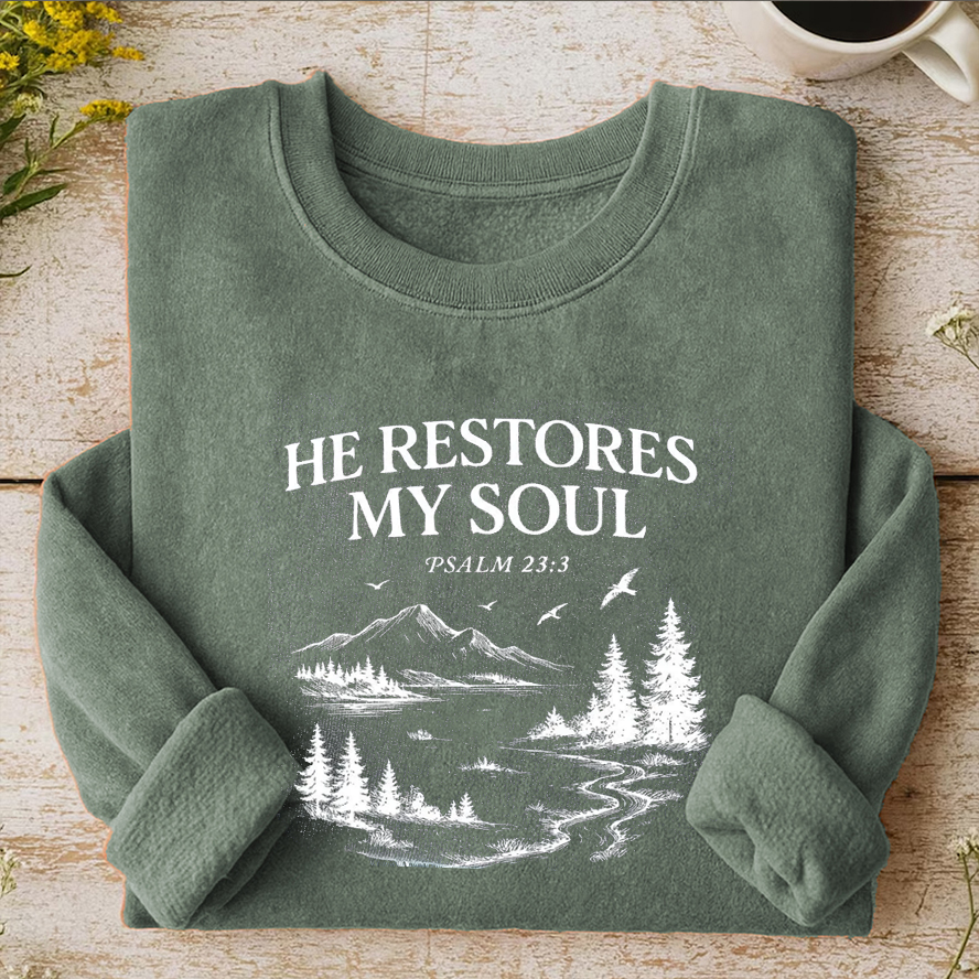 Christian He restores my soul Sweatshirt-Teevibe