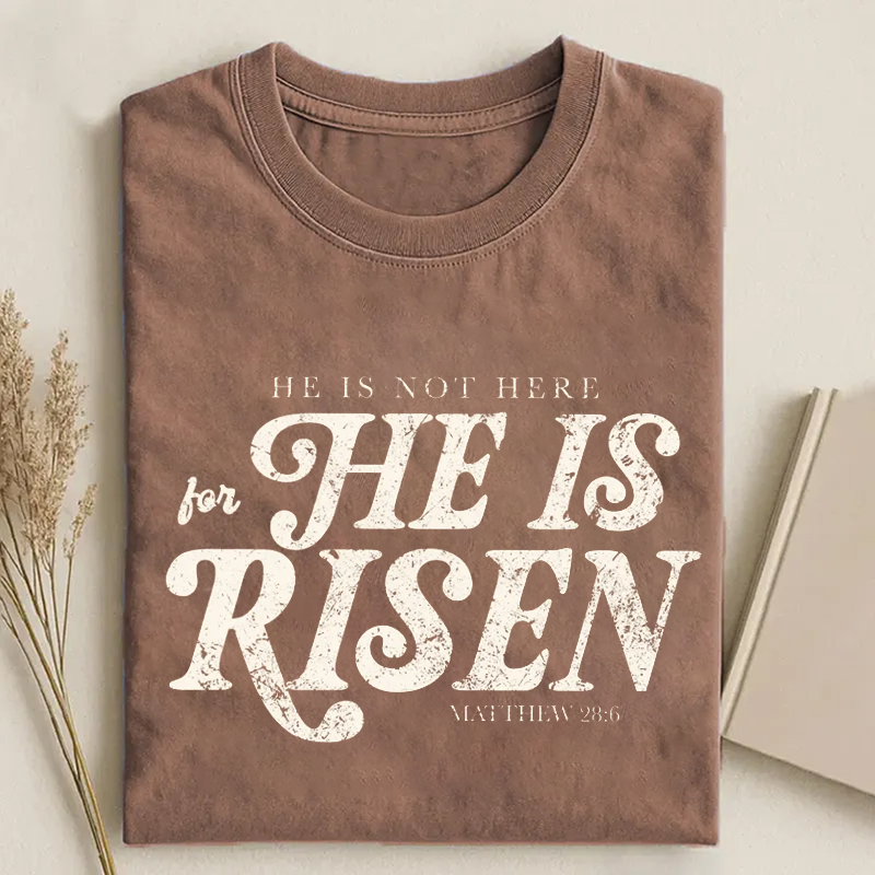 He Is Risen Matthew 28:6 T-shirt-Teevibe