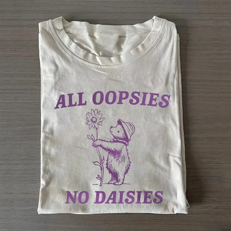 All Oopsies T-shirt-Teevibe