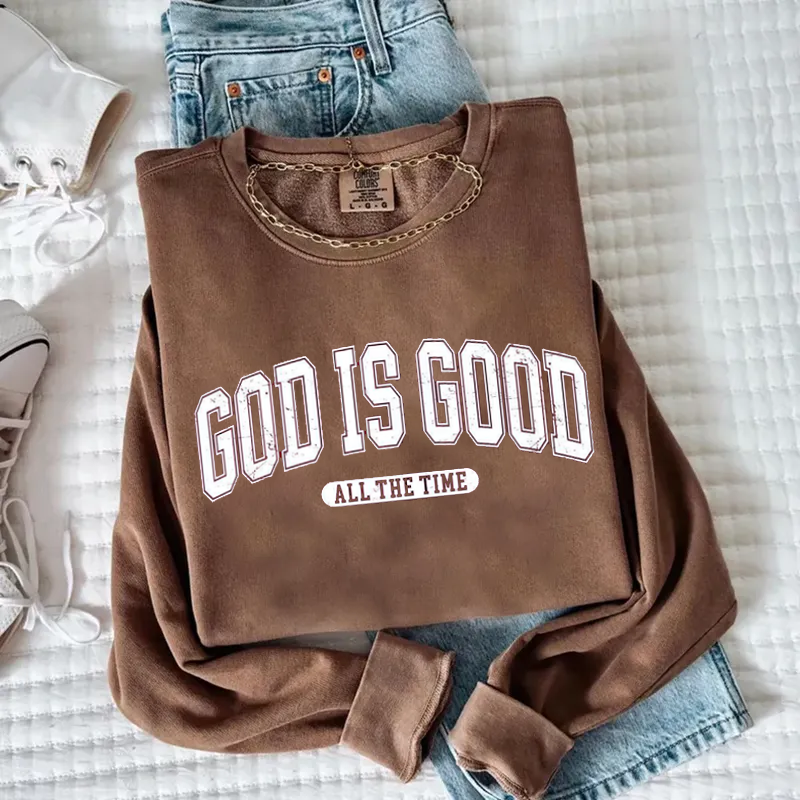 God Is Good All The Time Sweatshirt-Teevibe