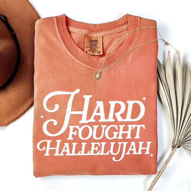 Hard Fought Hallelujah T-shirt-Teevibe