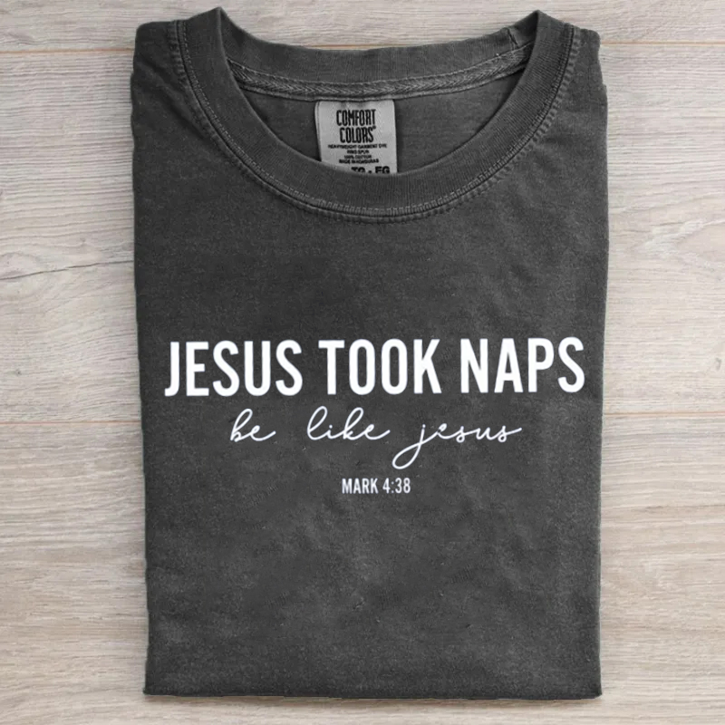Jesus Took Naps T-shirt-Teevibe