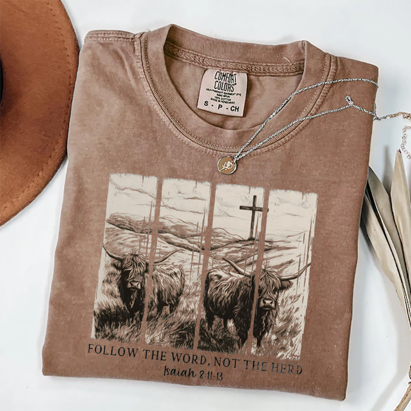 Follow the Word not the Herd T-shirt-Teevibe