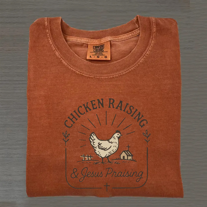 Chicken Raising & Jesus Praising T-shirt-Teevibe