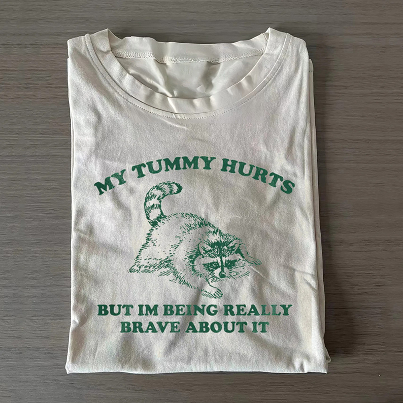 My Tummy Hurts, Funny T-Shirt-Teevibe