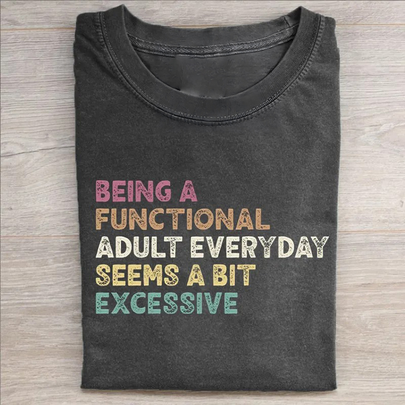 Funny Saying T-shirt-Teevibe