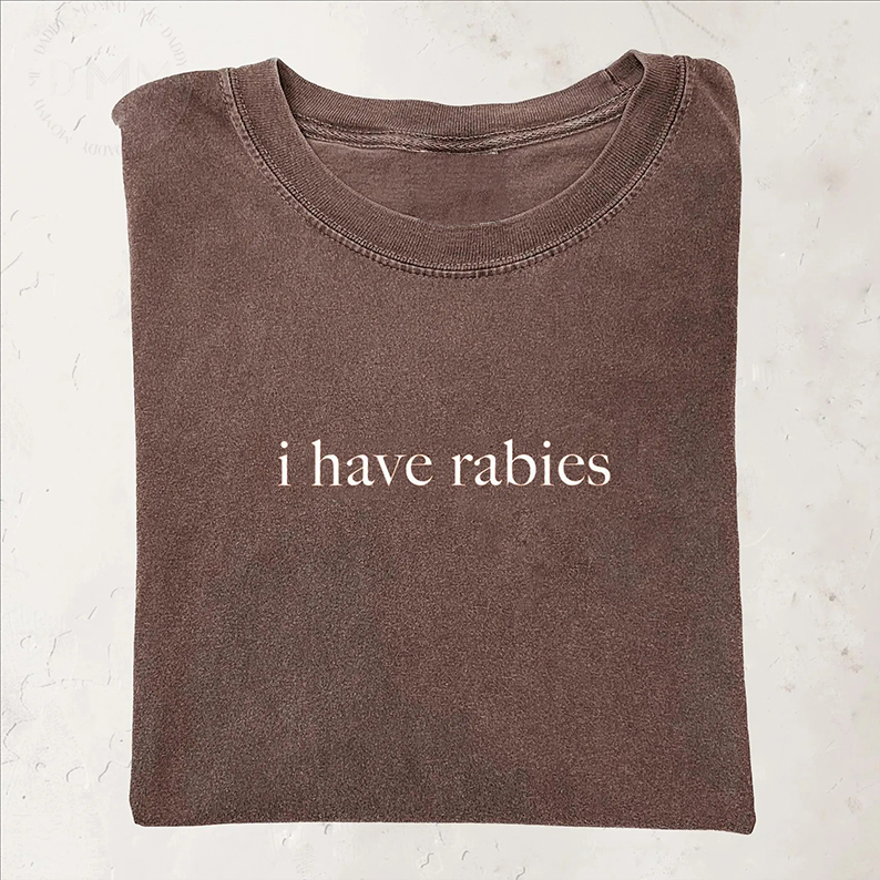 I Have Rabies T-shirt-Teevibe