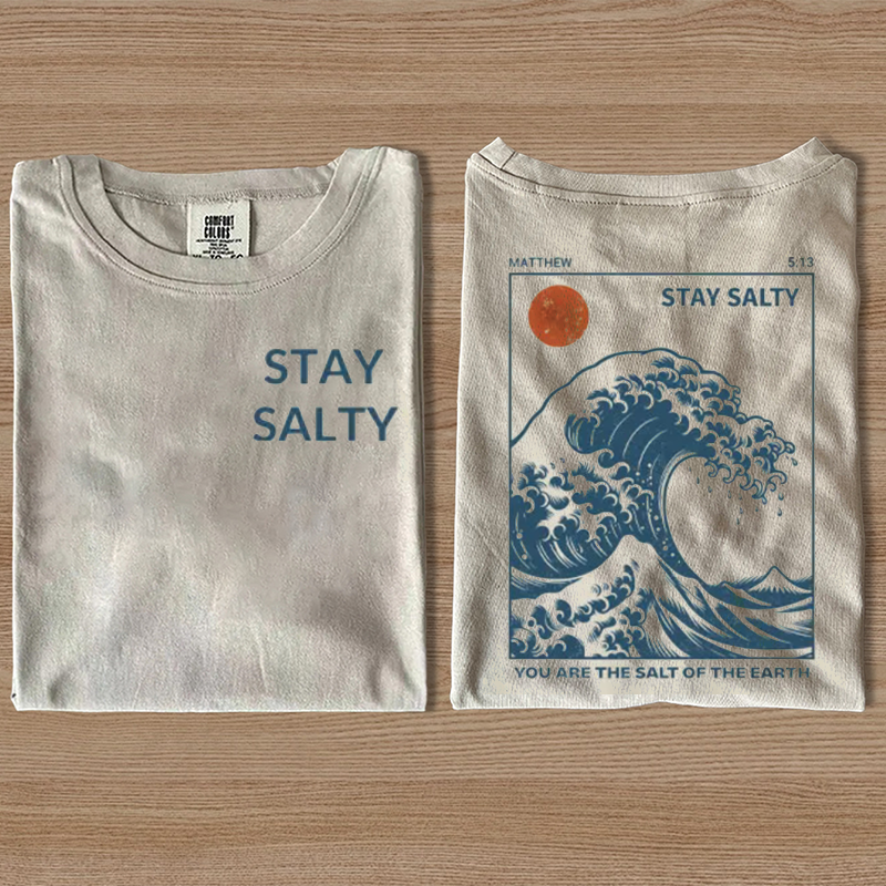 STAY SALTY Christian T-shirt-Teevibe