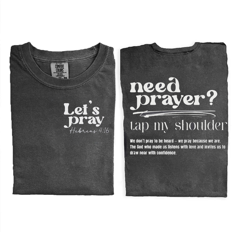 Need Prayer Tap My Shoulder T-shirt-Teevibe