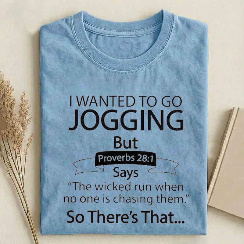 Hilarious Proverbs 28:1 Jogging T-shirt-Teevibe