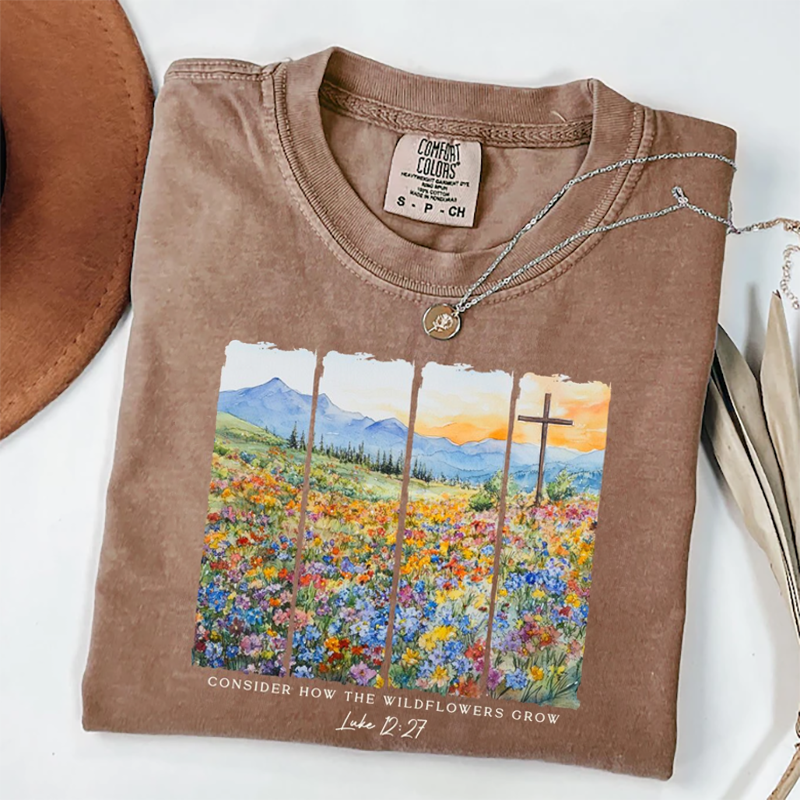 Comfort Colors Consider How The Wildflowers Grow T-shirt-Teevibe