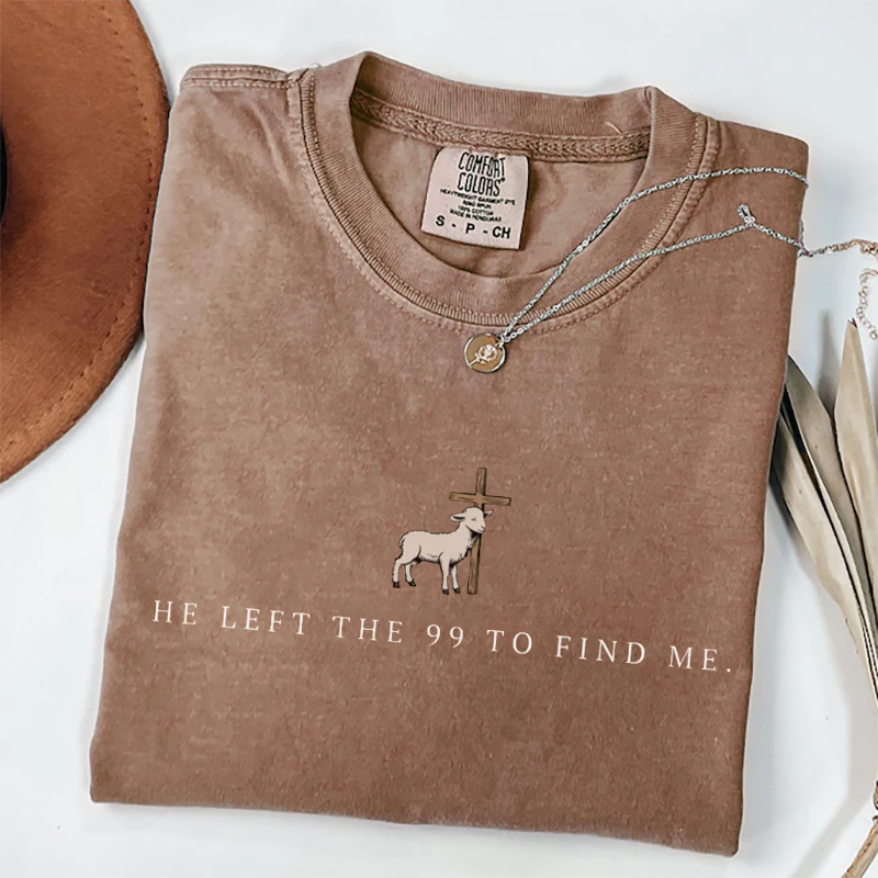 He Left the 99 to Find Me T-shirt-Teevibe