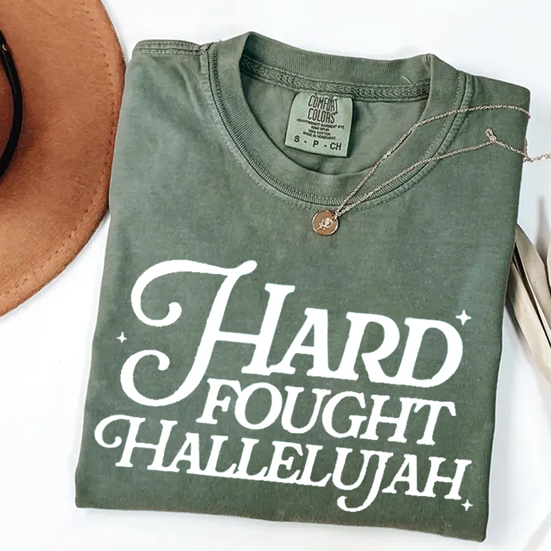 Hard Fought Hallelujah T-shirt-Teevibe
