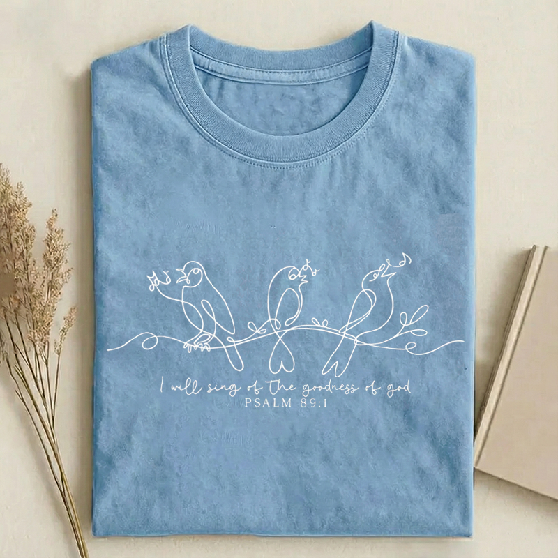 I Will Sing of the Goodness of God T-shirt-Teevibe