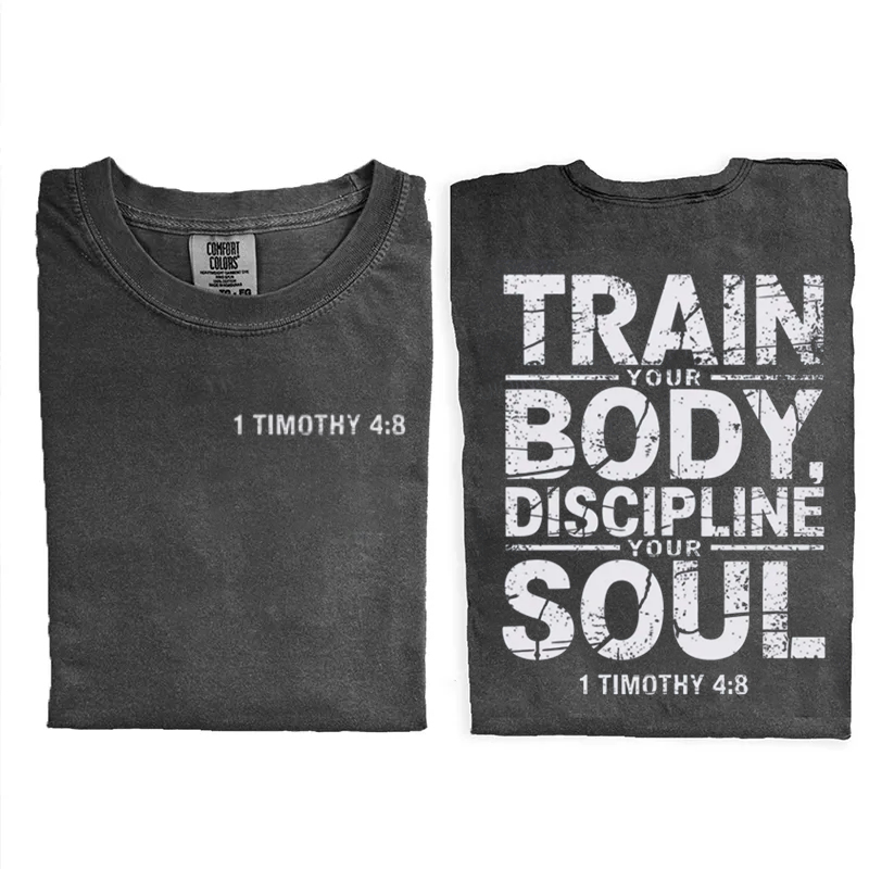 Train Your Body Discipline Your Soul Christian T-shirt-Teevibe
