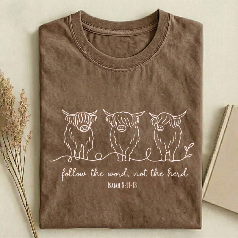 Highland Cow Follow The Word Not The Herd T-shirt-Teevibe