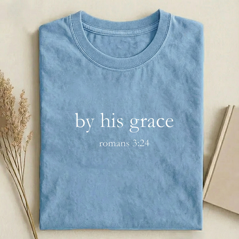 By His Grace T-shirt-Teevibe