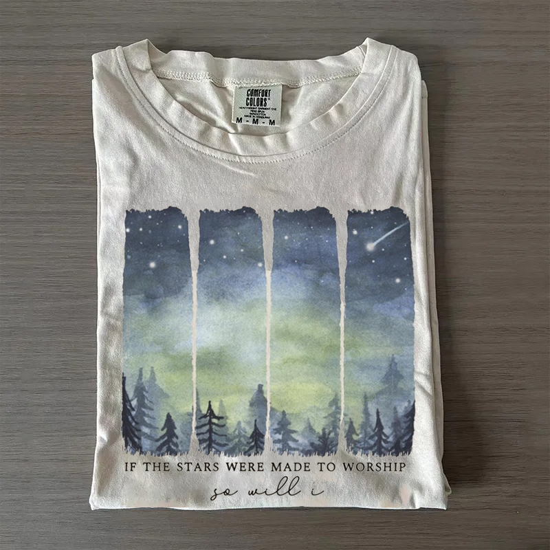 If The Stars Were Made To Worship T-shirt-Teevibe