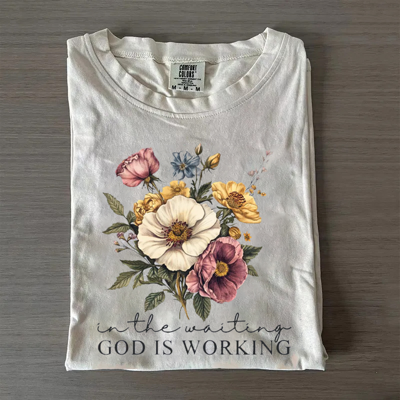 In the Waiting God is Working T-shirt-Teevibe