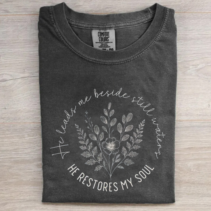 He Leads Me Beside Still Waters Christian T-shirt-Teevibe