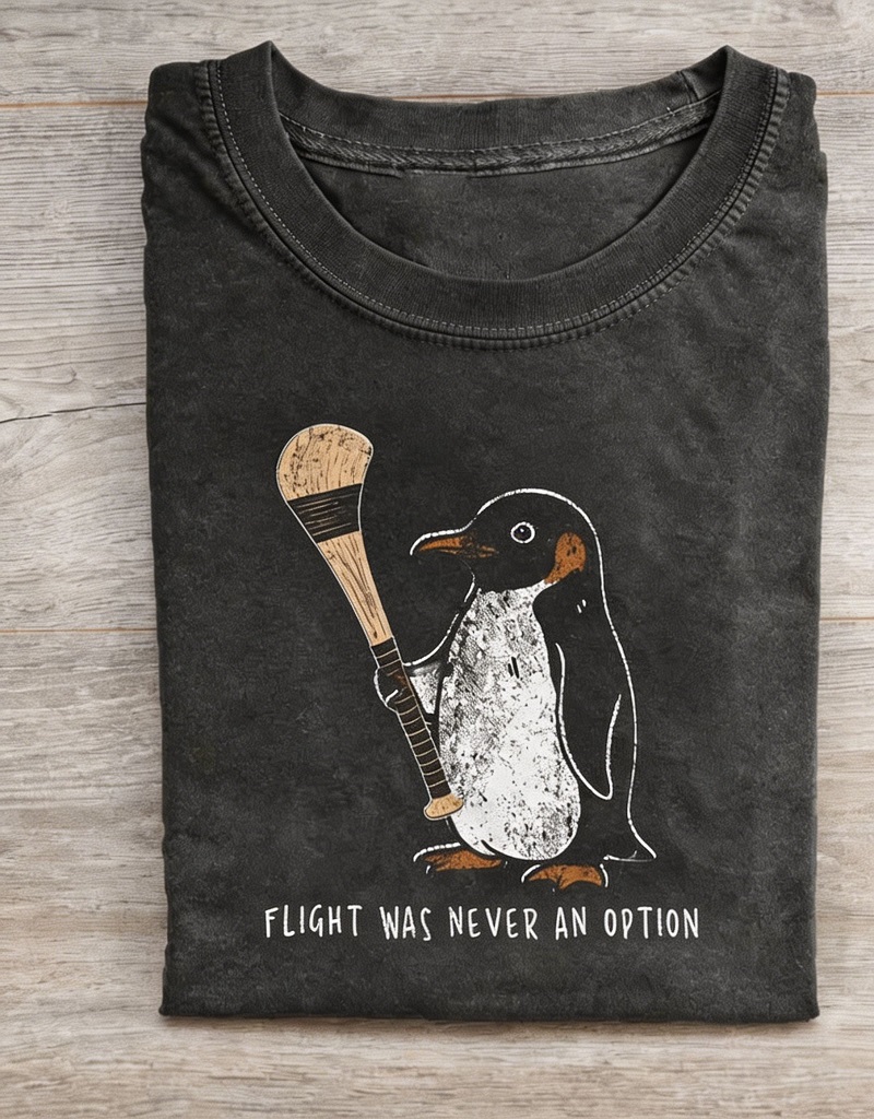 Flight Was Never An Option Penguin Hurley Stick Comfort Colors Tee-Teevibe