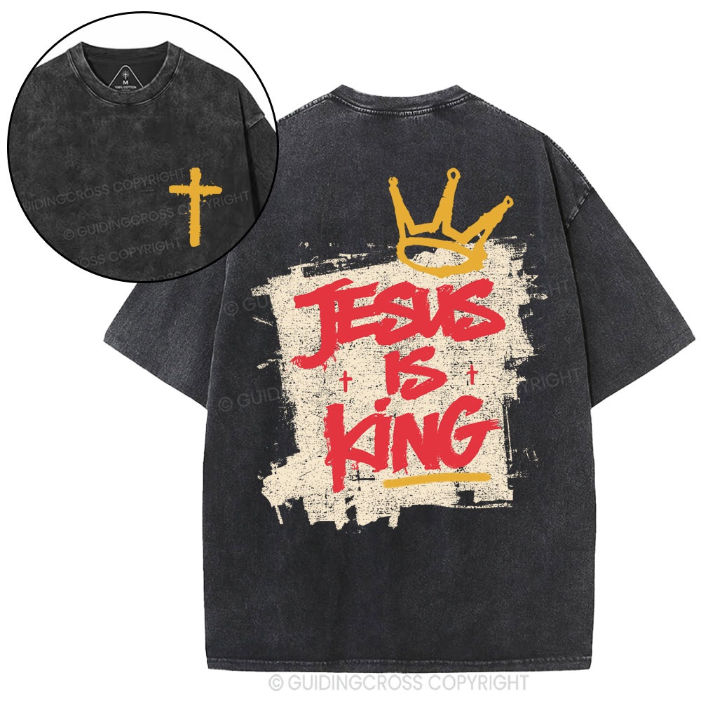 Jesus Is King Christian Washed T-Shirt-Teevibe